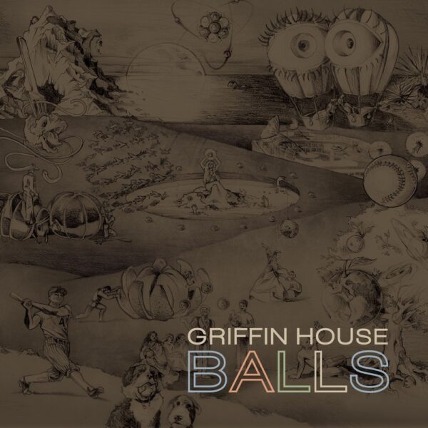 Griffin House Balls Album